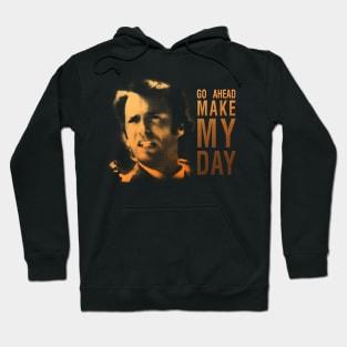 Make My Day! Hoodie